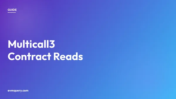 Multicall3 — batch EVM contract reads with Viem, Ethers, and Wagmi