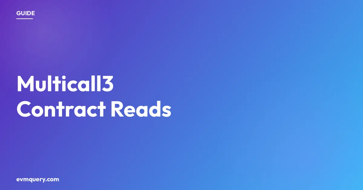 Multicall3 — batch EVM contract reads with Viem, Ethers, and Wagmi