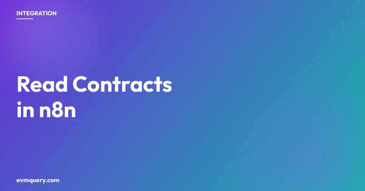 Read smart contracts in n8n — EVM data in automation workflows
