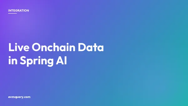 Spring AI plus evmquery: live EVM blockchain data as a @Tool service