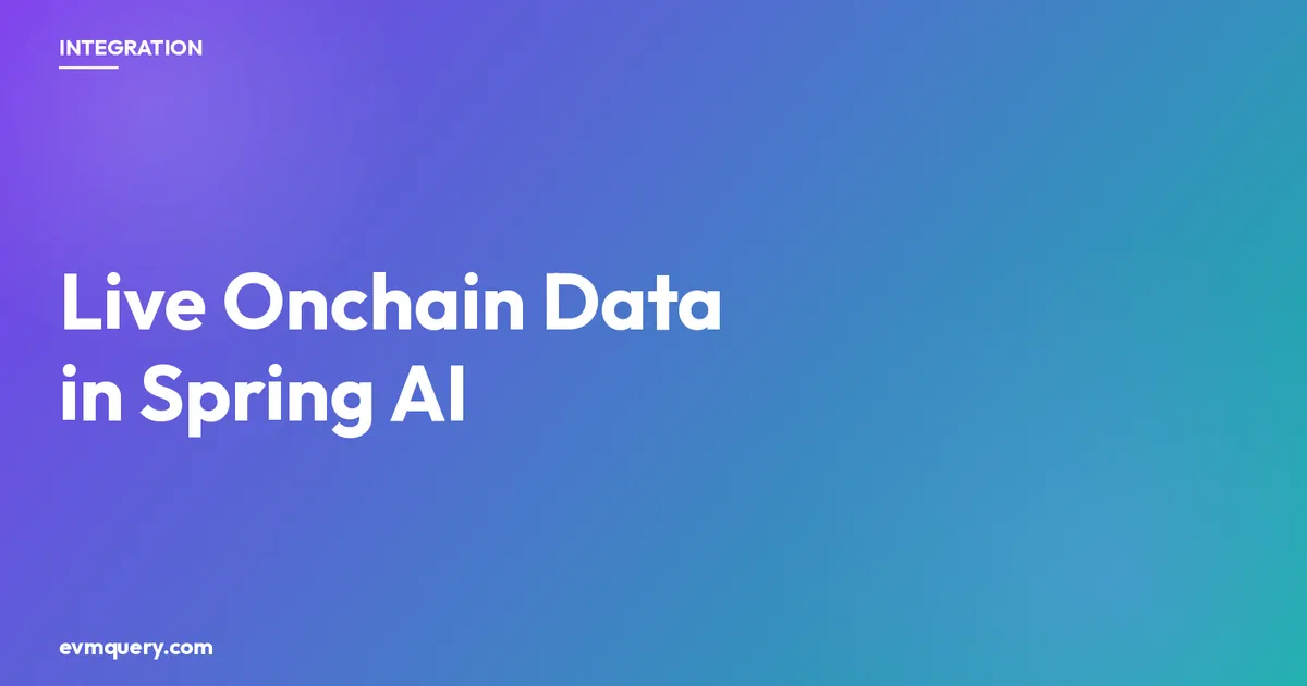 Spring AI plus evmquery: live EVM blockchain data as a @Tool service