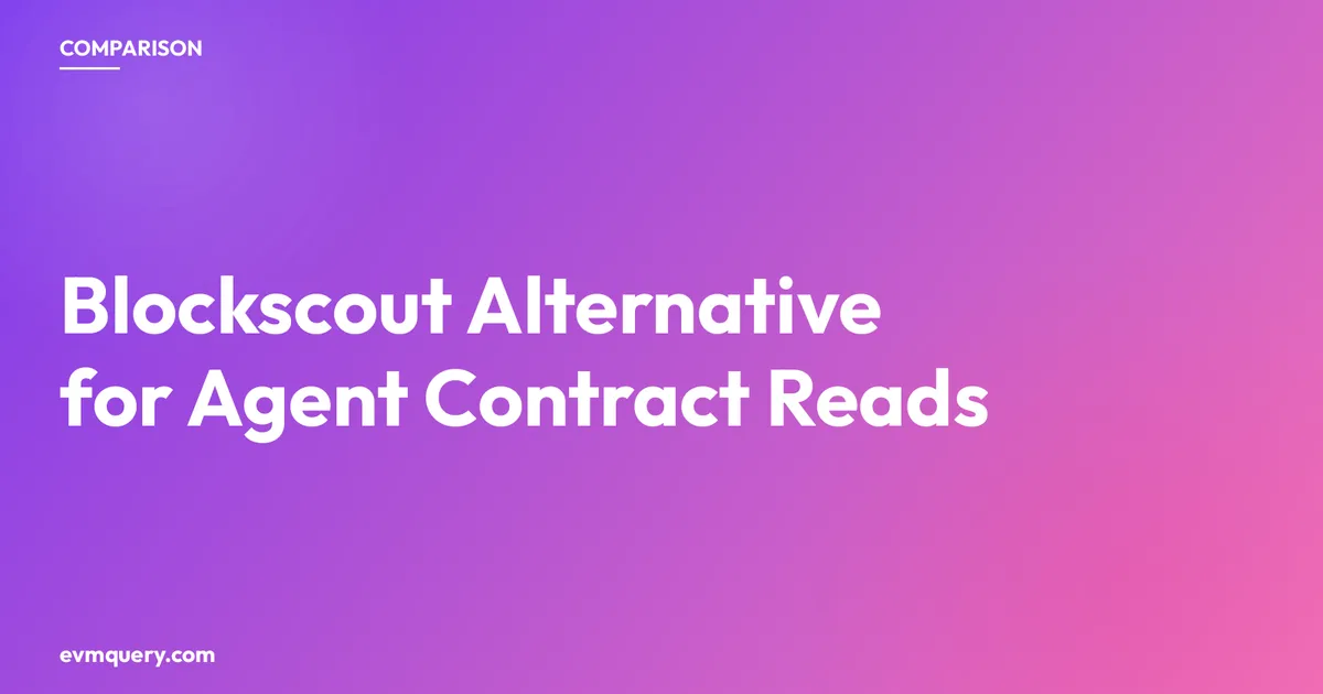 Blockscout alternative for AI agent contract reads: where evmquery fits and where Blockscout still wins