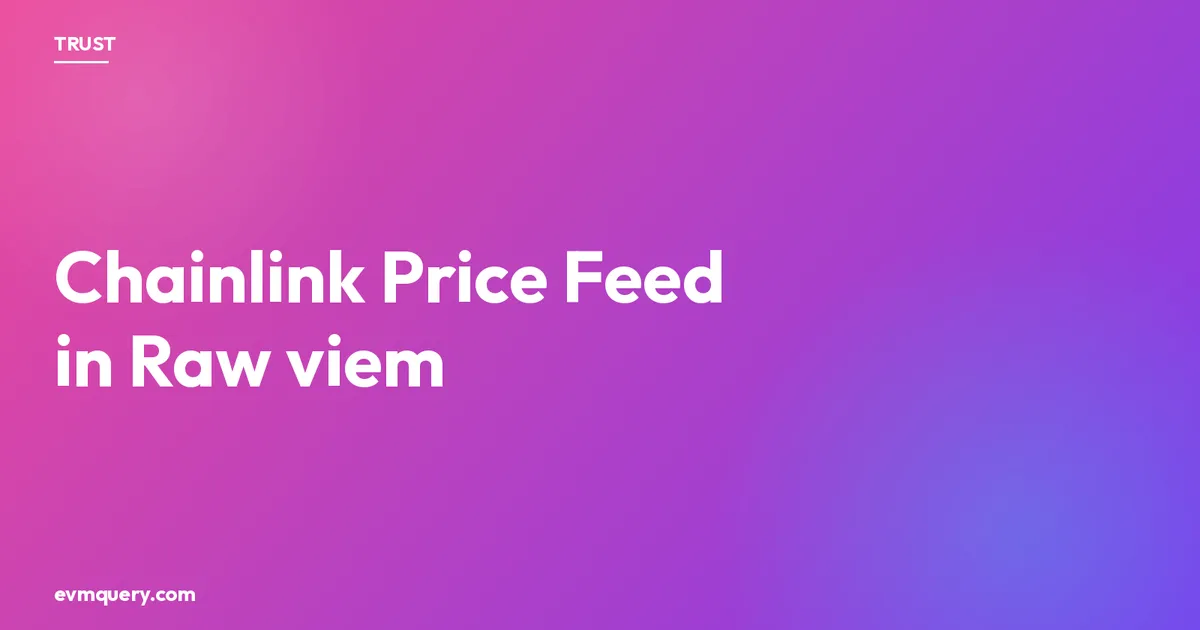 Chainlink price feed reads migrated from evmquery to raw viem: staleness, sequencer uptime, and decimals, with multicall batching