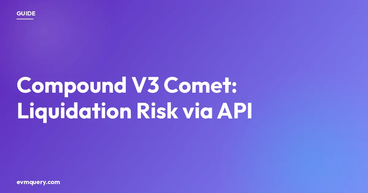 Compound V3 (Comet) — read borrow balance, collateral, and liquidation risk via API