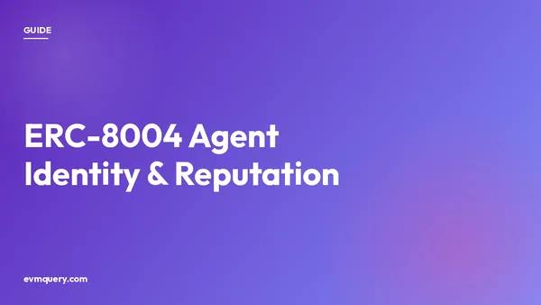 ERC-8004 trustless agents — query the Identity and Reputation registries with evmquery