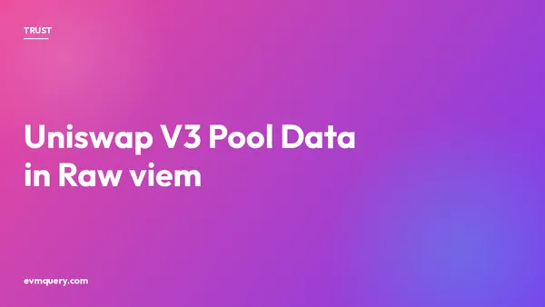 Uniswap V3 pool data migrated from evmquery to raw viem: slot0, liquidity, and sqrtPriceX96 math